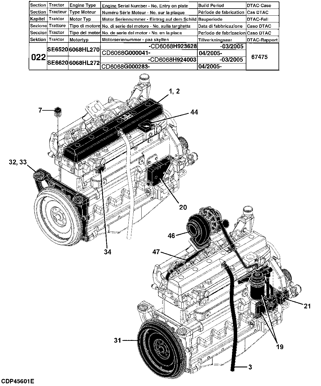 22 ENGINE, SE6320 (4045HL270), SE6420 (4045HL271), SE6520 (6068HL270), SE6620 (6068HL272)