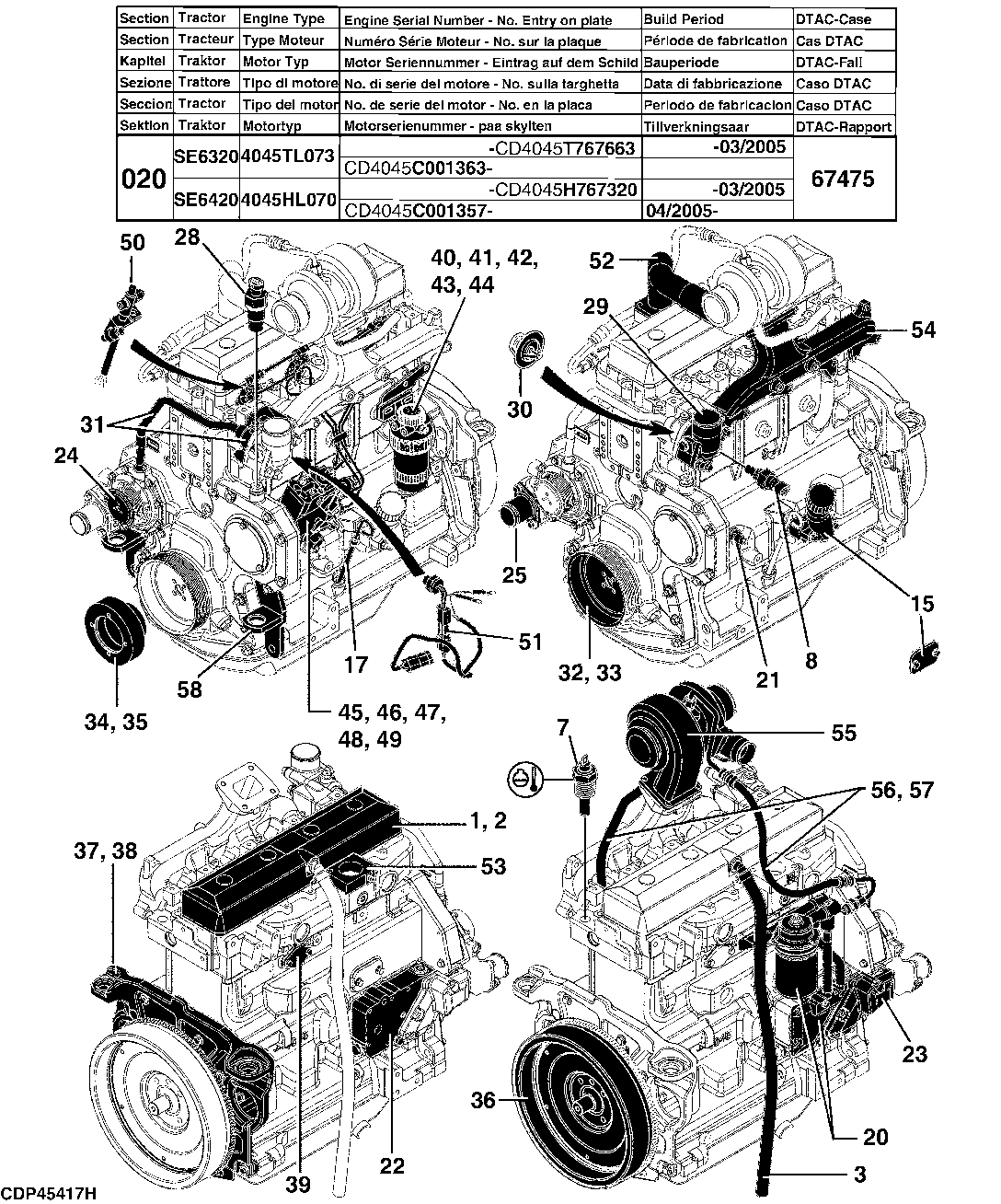 20 ENGINE, SE6320 (4045TL073), SE6420 (4045HL070), SE6520 (6068DL070/TL073), SE6620 (6068TL072)
